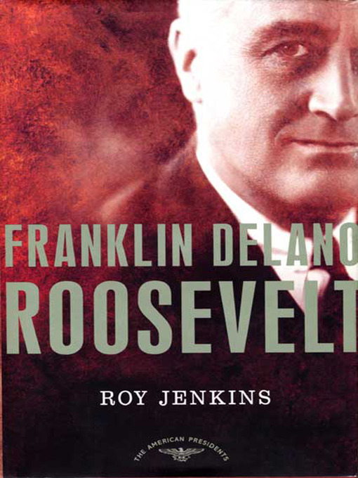Title details for Franklin Delano Roosevelt by Roy Jenkins - Wait list